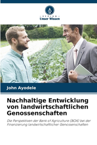 Nachhaltige Entwicklung von landwirtschaftlichen Genossenschaften