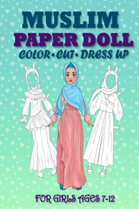 Muslim Paper Doll for Girls Ages 7-12; Cut, Color and Dress up