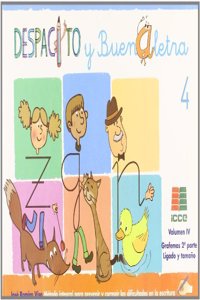 Despacito y buenaletra: metodo para prevenir y corregir las dificultades en la escritura IV