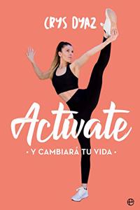 Activate: Y cambiara tu vida