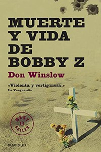 Muerte y vida de Bobby Z