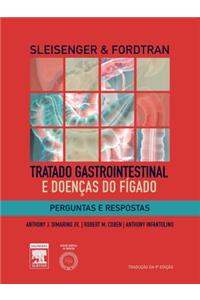 Sleisenger & Fordtran Perg E Resp Gastrointestinal E Doenças Do Fíg