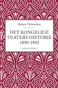 Det Kongelige Teaters historie 1890-1892