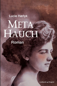 Meta Hauch. Roman
