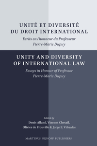 Unité Et Diversité Du Droit International/Unity and Diversity of International Law