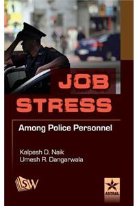 Job Stress Among Police Personnel