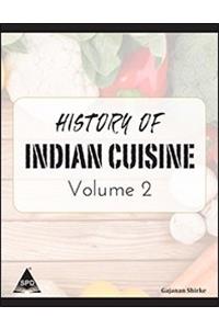 History of Indian Cusine, Volume-2