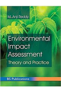 Environmental Impact Assessment: Theory and Practice