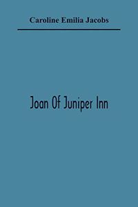 Joan Of Juniper Inn