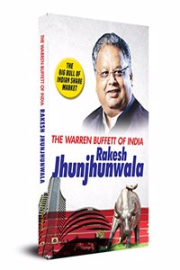 The Warren Buffett of India Rakesh Jhunjhunwala: The Big Bull of Indian Share Market