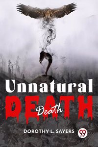 Unnatural Death Dorothy L. Sayers