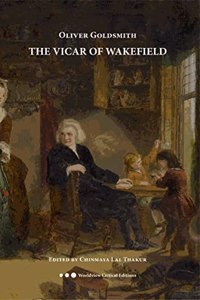 Oliver Goldsmith The Vicar of Wakefield