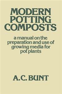 Modern Potting Composts