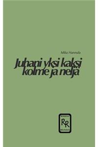 Juhani Yksi Kaksi Kolme Ja Nelja