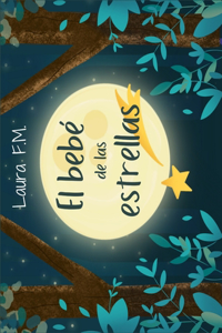 El bebé de las estrellas