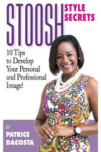 Stoosh Style Secrets