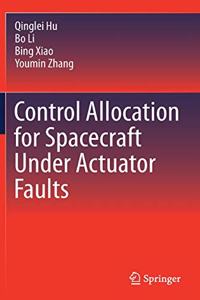 Control Allocation for Spacecraft Under Actuator Faults