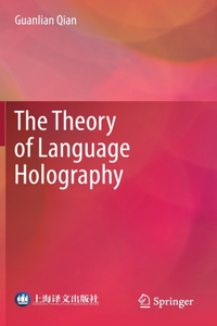 Theory of Language Holography