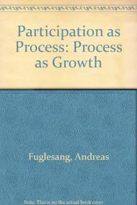 Participation as Process: Process as Growth