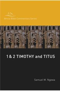 1 and 2 Timothy, Titus