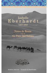 Notes de Route & Au Pays des Sables