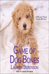 Game of Dog Bones Lib/E