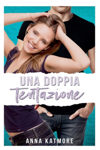 doppia tentazione