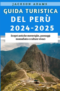 Guida turistica del Perù 2024-2025