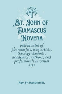 St. John of Damascus Novena