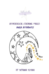 Astrological Coloring Pages: Ruler Attributes