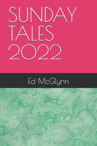 Sunday Tales 2022
