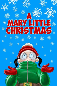 Mary Little Christmas