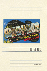 Vintage Lined Notebook Greetings from Waupaca, Wisconsin