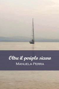 Oltre il periplo sicuro