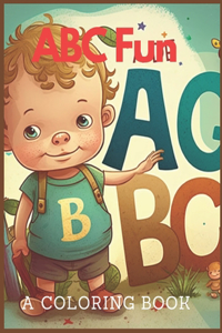 ABC fun A Coloring Book For Kids Age 3-5
