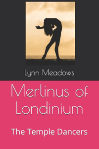 Merlinus of Londinium
