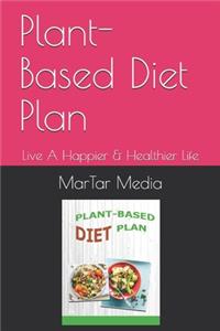 Plant-Based Diet Plan