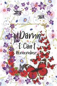 Damn i Can't Remember
