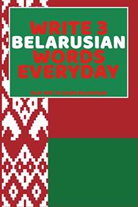 Write 3 Belarusian Words Everyday