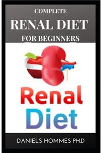 Complete Renal Diet for Beginners