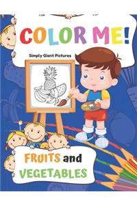 Color Me! Fruits and Vegetables