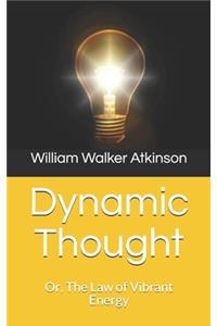 Dynamic Thought