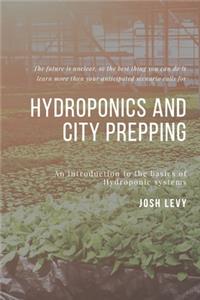 Hydroponics and City Prepping