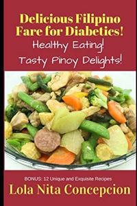 Delicious Filipino Fare for Diabetics!