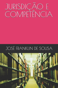 Jurisdição E Competência