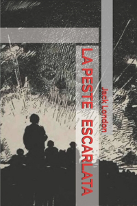 La Peste Escarlata