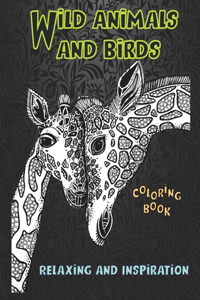 Wild Animals and Birds - Coloring Book - Relaxing and Inspiration