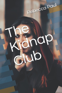 The Kidnap Club
