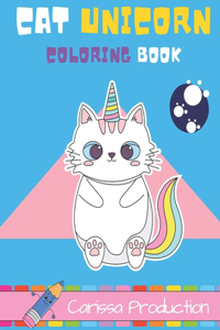 Cat Unicorn Coloring Book: Relaxing Coloring Books For kids of all ages!