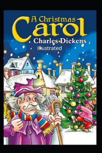 A Christmas Carol Illustrated